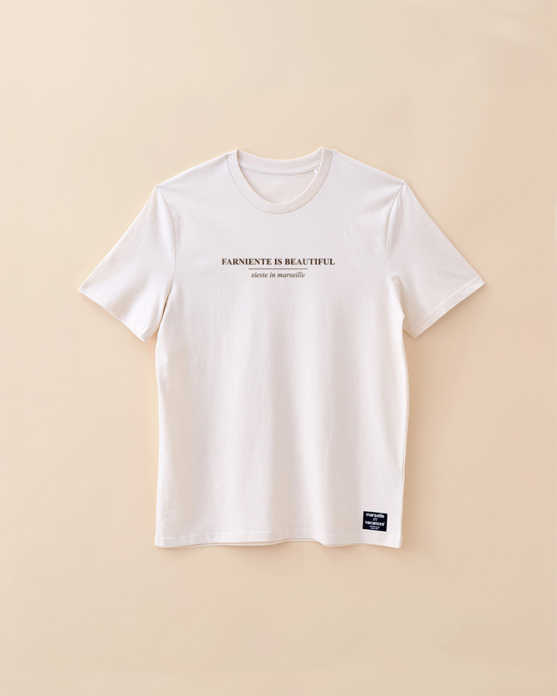 T-shirt Farniente is beautiful-Marseille en vacances