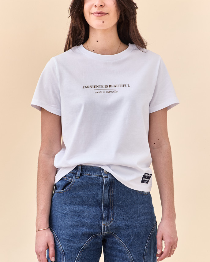 T-SHIRT FARNIENTE IS BEAUTIFUL