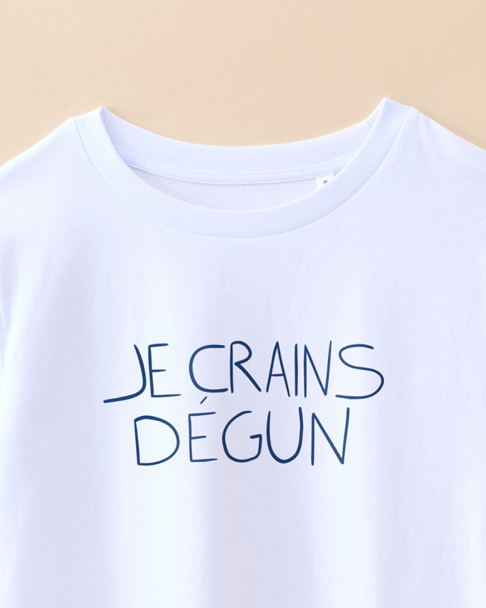T-SHIRT JE CRAINS DÉGUN