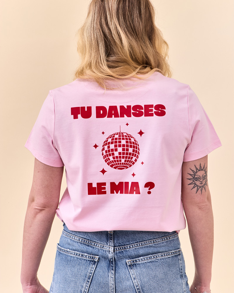 T-SHIRT TU DANSES LE MIA ?