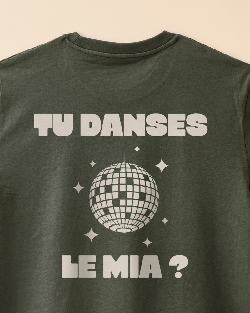 T-SHIRT TU DANSES LE MIA