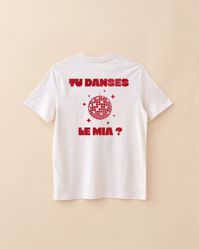 T-SHIRT TU DANSES LE MIA