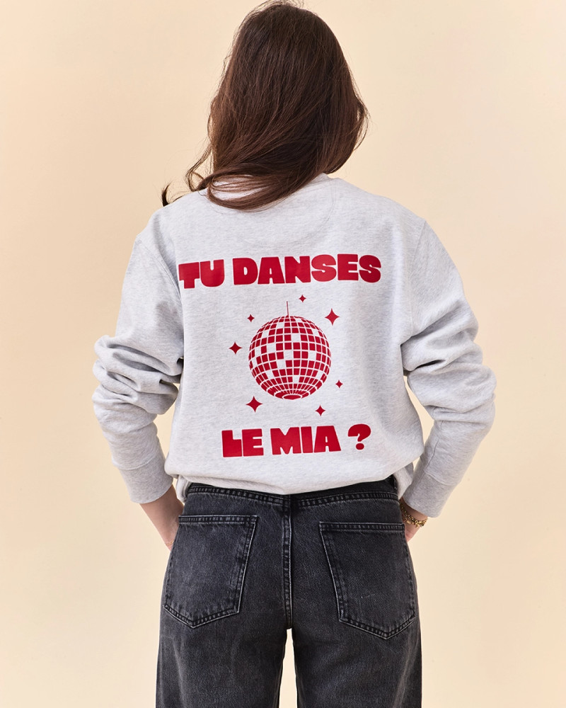 SWEAT TU DANSES LE MIA