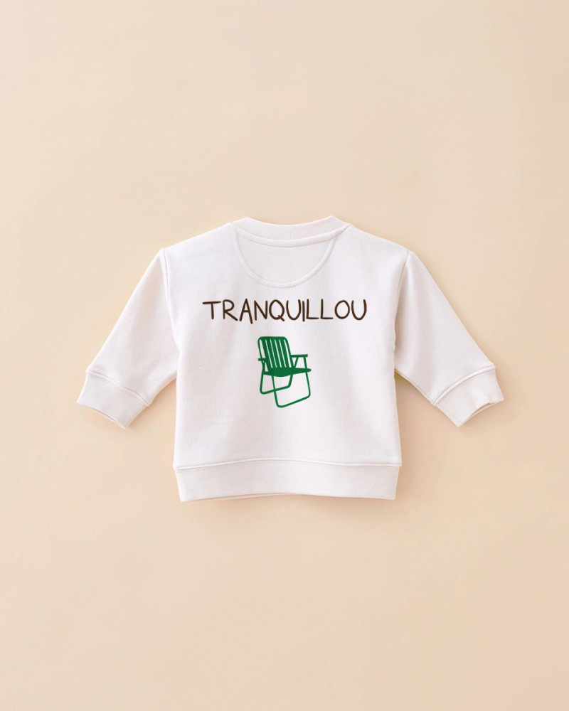SWEAT BÉBÉ TRANQUILLOU